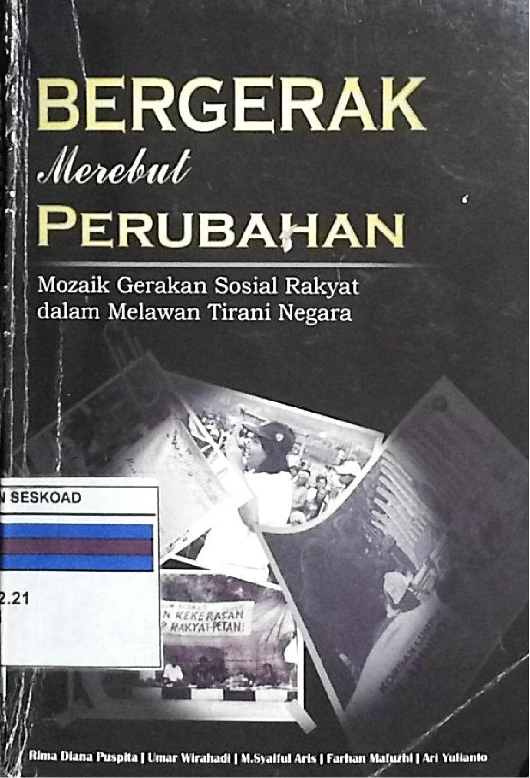 Bergerak Merebut Perubahan